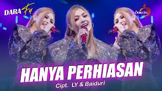 Dara Fu - HANYA PERHIASAN | Poppy Mercury | Versi Dangdut Koplo (Official Music Video)