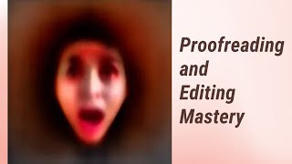 Understanding the Art of Proofreading and Editing Profile