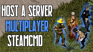 How to Host a Project Zomboid B41 Multiplayer Server (Working 2026)
