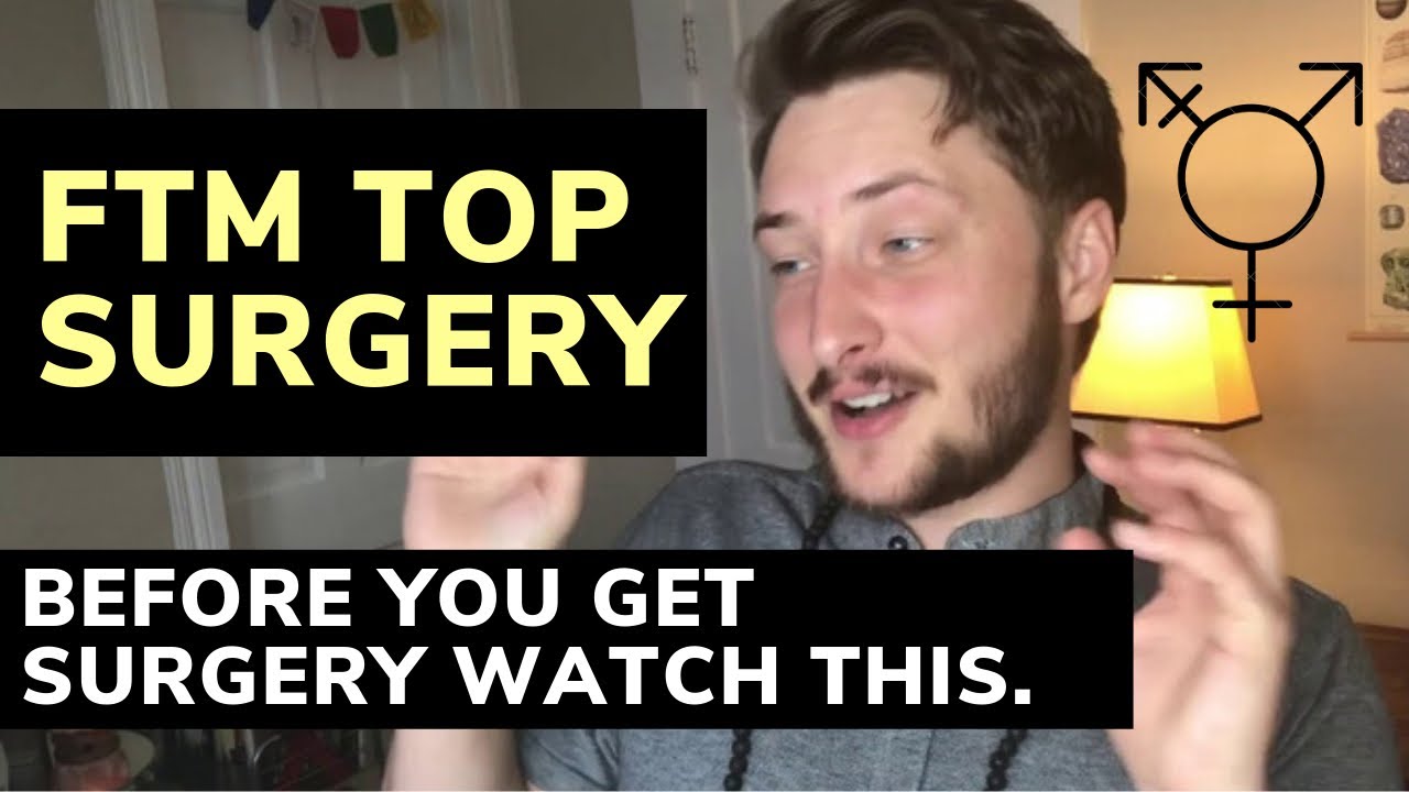 I Wish I Knew This BEFORE Top Surgery