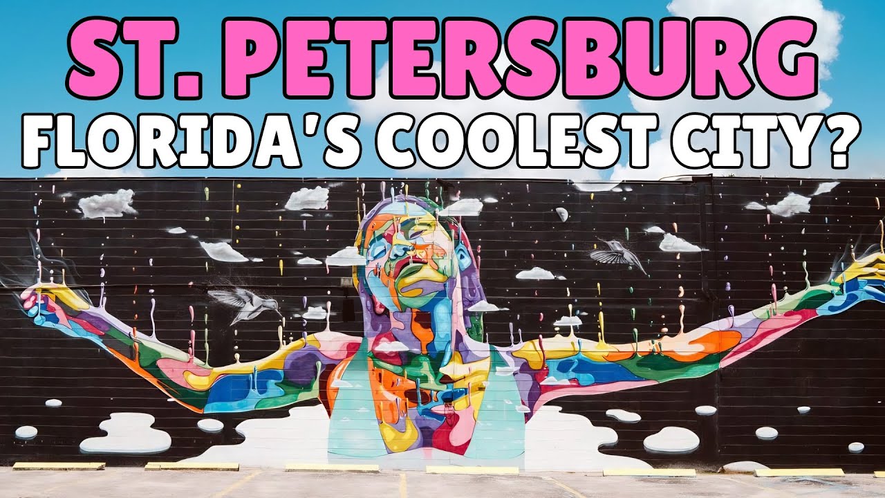 Ten Reasons St. Petersburg Is Florida's Coolest City - YouTube