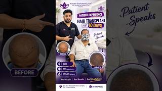 Hair Transplant Journey Patient Experience After 10 Days #shorts