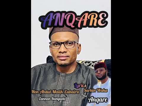 Gagarumar Waqar Mai Girma Hon Abdul Malik Zubairu Zannan Bungidu Mai Suna Anqare