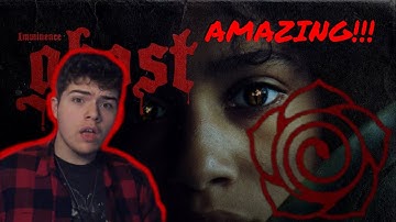 "Ghost" -IMMINENCE (Reaction)