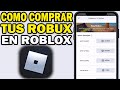 Cómo Comprar Robux en Roblox desde el Celular | Paso a Paso 2026 💳📱