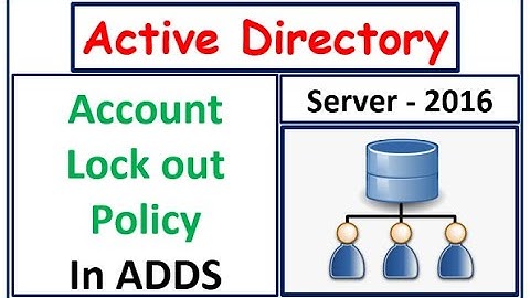 Account Lockout - How to Configure Account Lockout Policy In Server -2016 -8 |What is Account Policy