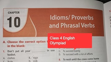 Class 4 English Olympiad | Chapter 10 Idioms/Proverbs |IEO | Class 4 Olympiad #IEO #englisholympiad