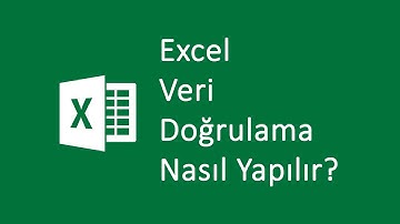 Excel Veri Doğrulama Nasıl Yapılır? - Excel Açılır Kutu ve Liste Yapmak