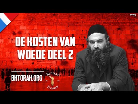 De Kosten Van Woede DEEL 2 - Pirkei Avot (109)