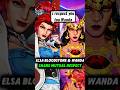 Elsa Bloodstone &amp; Wanda share Mutual Respect