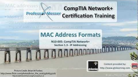 MAC Address Formats - CompTIA Network+ N10-005: 1.3