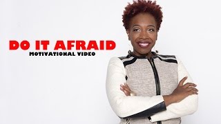 Do It Afraid - Motivational Video Details