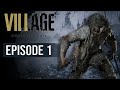 Resident Evil Village Walkthrough - Part 1