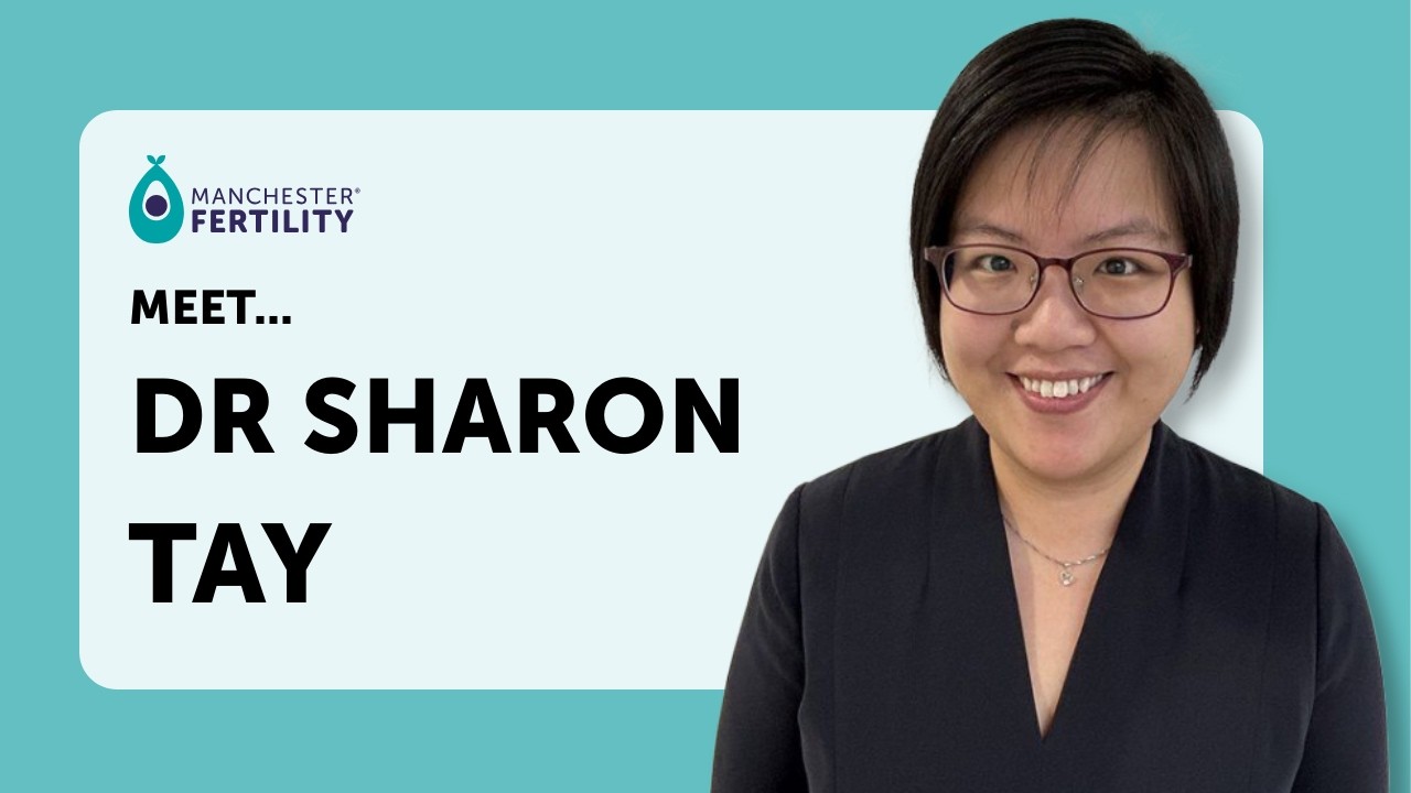 Specialising in Obstetrics and Gynaecology - Dr Sharon Tay, Fertility Consultant