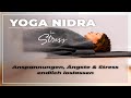 Yoga nidra  meditation  entspannung bei stress anspannung angst unruhe  30 minuten