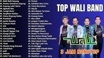 3 Jam Bersama Wali Band - Lagu Wali Band Terpopuler Paling Enak Didengar | SAAT SANTAI TEMAN KERJA