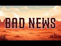 Zach Bryan - Bad News (Lyrics) UNRELEASED