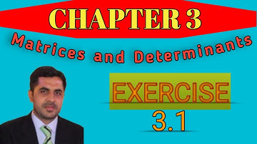Exercise 3.1 | Solved Exercise | Chapter 3 | Matrices and Determinants | FSc Math Class 11th