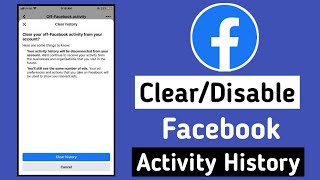 How To Clear/Disable Facebook Activity History [2020]