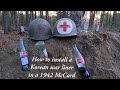 How to install a Korean war liner in a 1942 McCord M1 helmet Shell