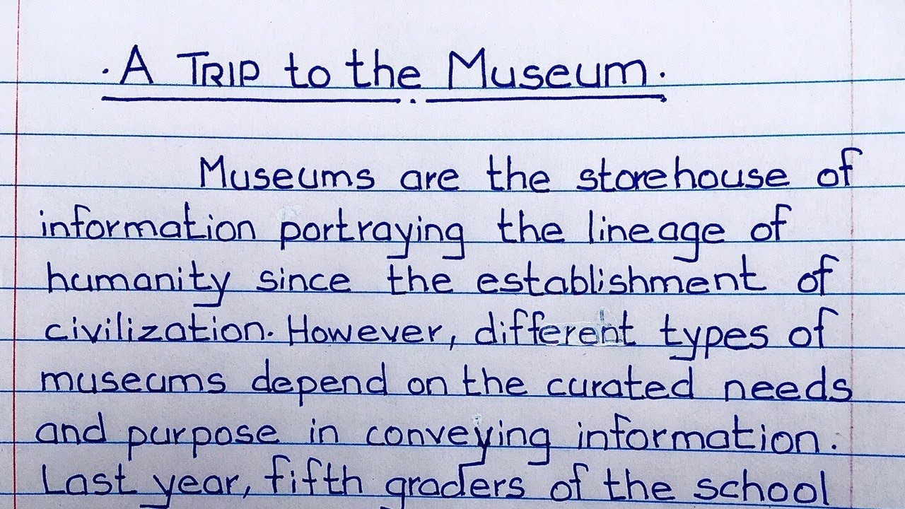 essay about trip to museum