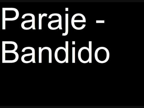 Paraje — Paraje - Bandido