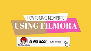 Filmora (Neon Intro) Tutorial: How To Edit With Filmora