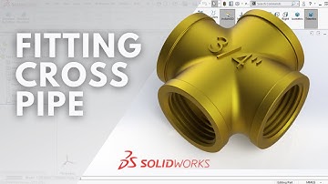 DESIGN FITTING CROSS PIPE  IN SOLIDWORKS