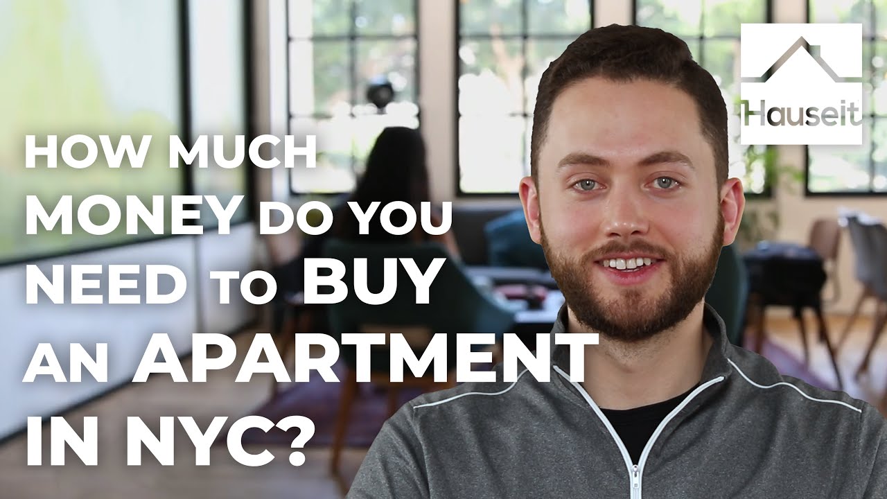 how much do you need to buy an apartment