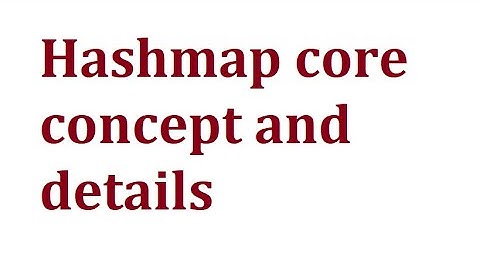 basic understanding and core content of hashmap | java interview question