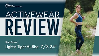 Activewear Review:  Blue Kauai Light n Tight Hi-Rise 7/8 24 #3081