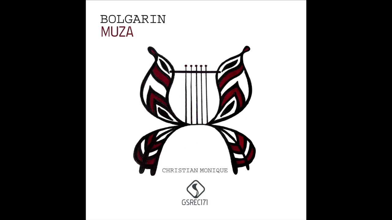 Bolgarin - Muza (Christian Monique Remix)