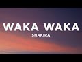 Shakira Waka Waka This Time For Africa Lyrics