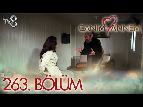 Canım Annem 263. Bölüm \