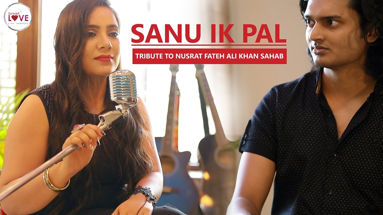 Sanu Ik Pal X Tere Bin Nahi Lagda | Shaleen Anand | Annie Kaur | Nusrat ...