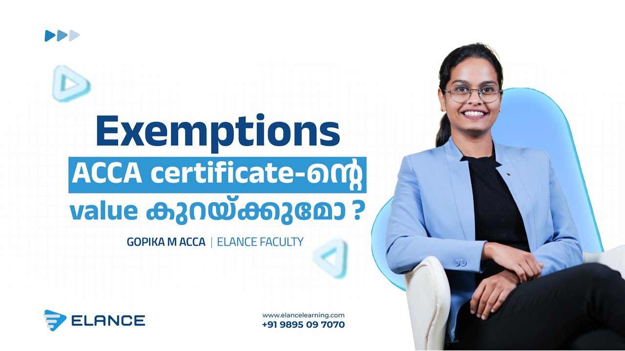 Exemptions ACCA Certificate- ന്റെ value കുറയ്ക്കുമോ? | Gopika ACCA | ACCA | Elance