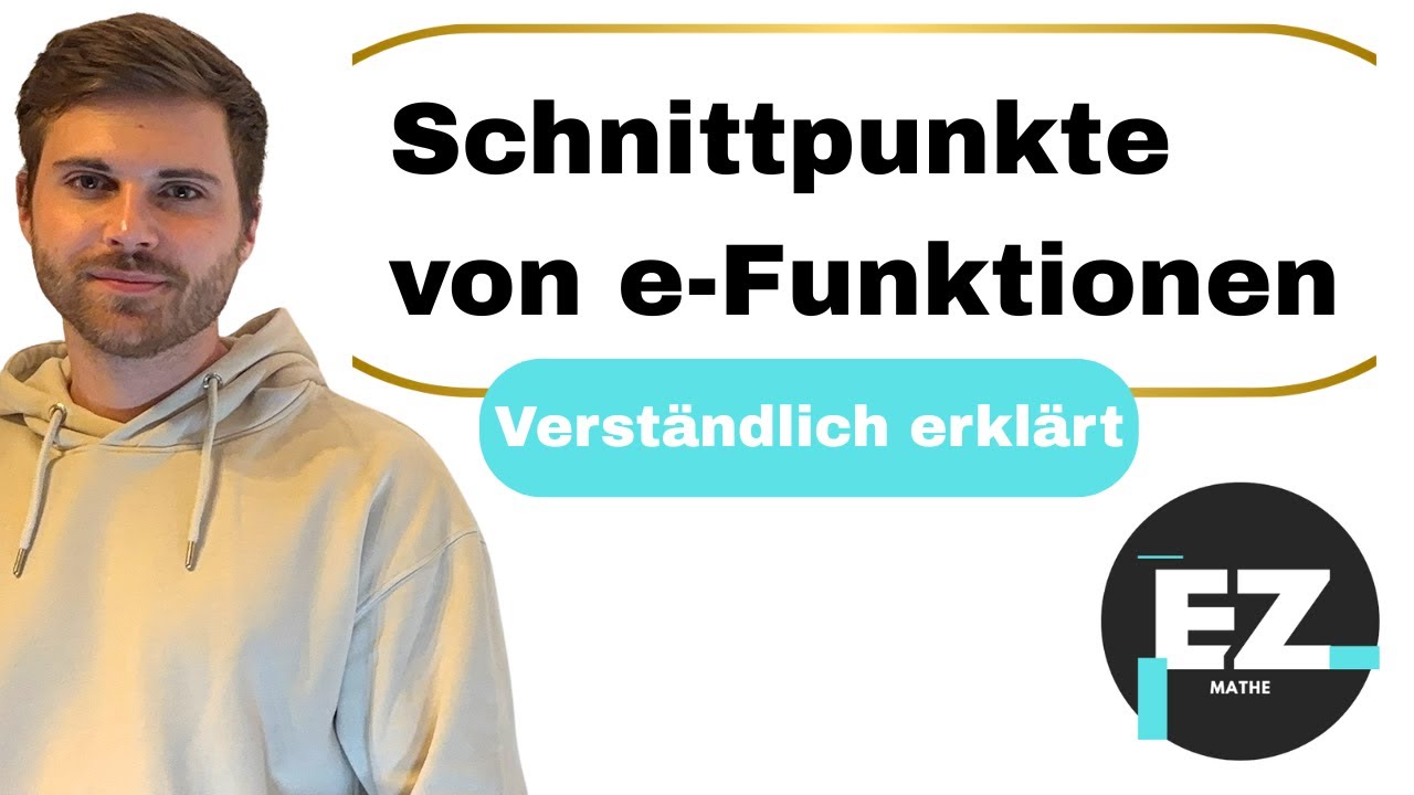 E Funktionen Schnittpunkte Berechnen Verst ndlich Erkl rt YouTube E funktionen schnittpunkte berechnen verst ndlich erkl rt youtube