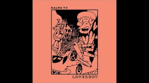 RALPH TV - Loverboy