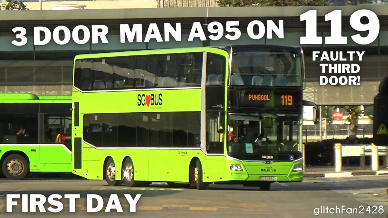 [G-AS] Service 119's First Day using 3 Door MAN A95 - SG6299D (Faulty ...