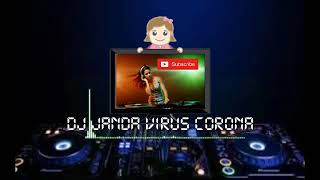 Dj janda virus corona😂