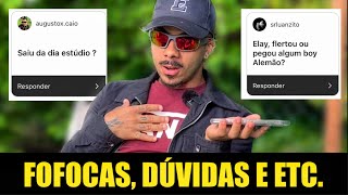 Respondendo seguidores - Elay Oliv