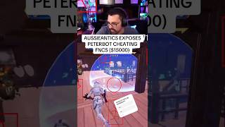 #peterbot #peterbotcheater #peterbotfncs #aussieantics #fortniteclips #fncs #viral #fyp #shorts