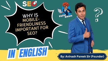 Why is Mobile-Friendliness Important for SEO?