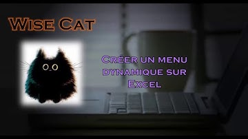 Créer un menu dynamique dans Excel # 1