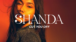 Shanda feat Razan - CUT YOU OFF (Official lyrics Video)