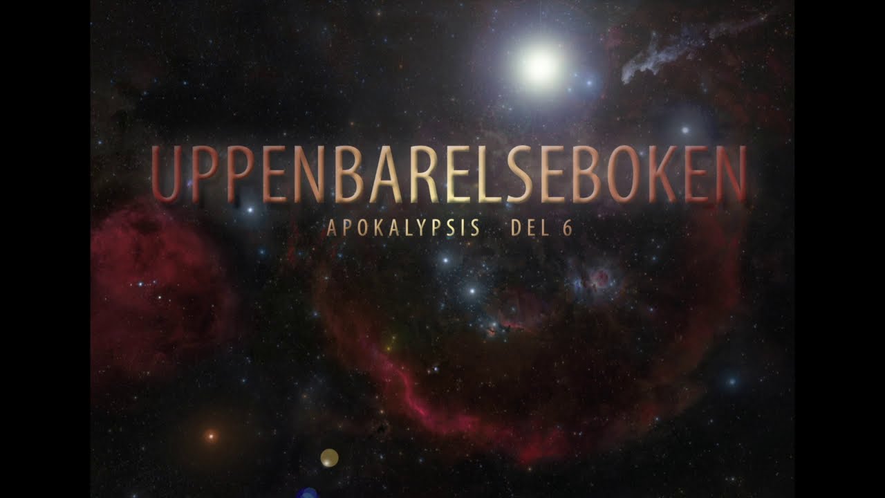 Uppenbarelseboken del 6