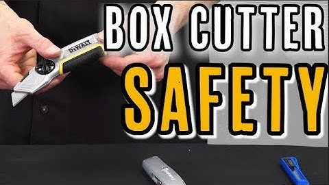 BOX CUTTER SAFETY