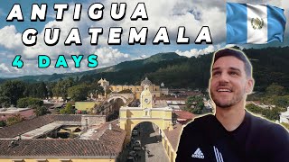4 Days In Antigua Guatemala (With A local)