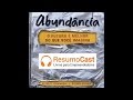 Abundância - Peter H. Diamandis e Steven Kotler | T1#011