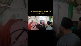 ziarah banten syekh maulana hasanudin #ziarah #ziarahbanten #banten #santripondok